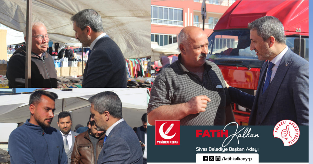 Fatih Kalkan, Sivas’ın Nabzını Esnafla ve Vatandaşlarla Tutuyor