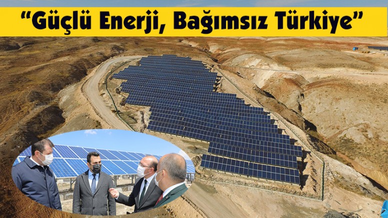 “Güçlü Enerji, Bağımsız Türkiye” 