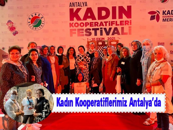 Sivaslı Üretken Kadın Kooperatiflerimiz Antalya’da
