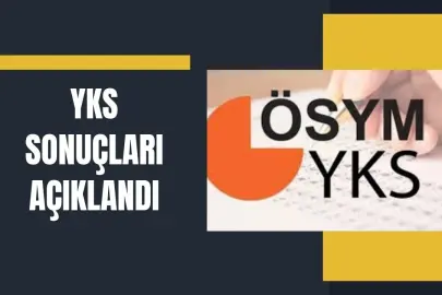YKS sonuçları açıklandı