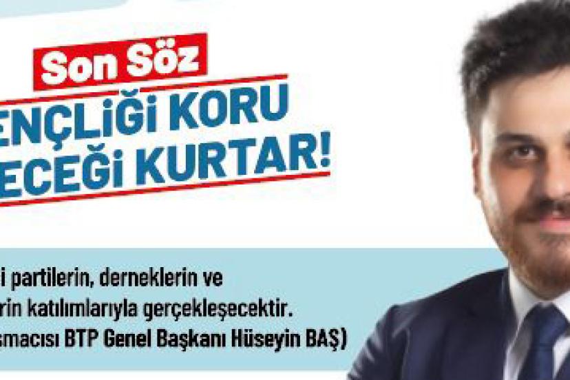 BTP Genel Başkanı Hüseyin Baş Sivas'ta