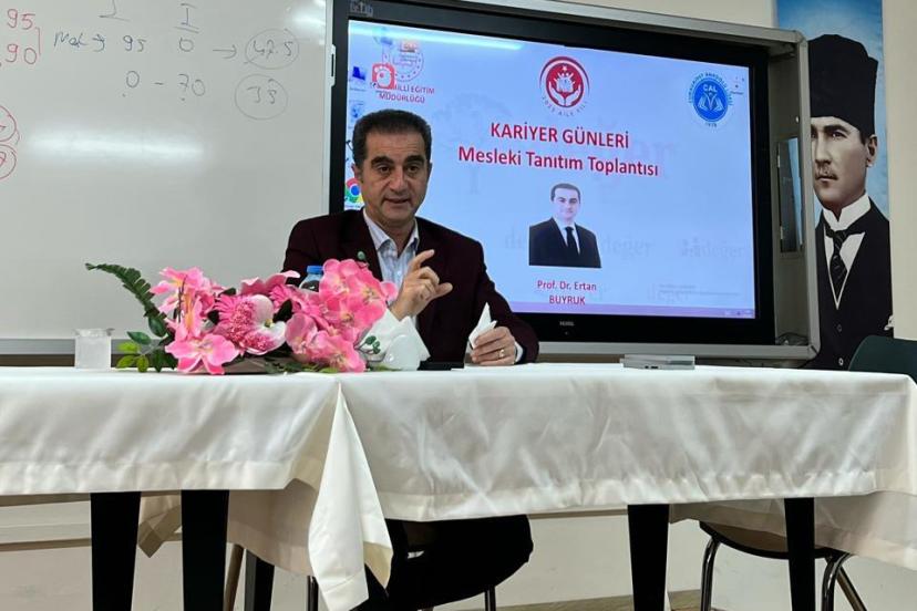 PROF. DR. ERTAN BUYRUK’TAN GENÇLERE İLHAM DOLU KARİYER BULUŞMASI